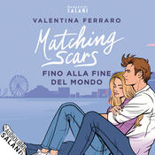 copertina Matching Scars. Fino alla fine del mondo