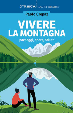 copertina Vivere la montagna. Paesaggi, sport, salute