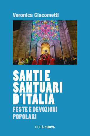 copertina Santi e santuari d'Italia. Feste e devozioni popolari