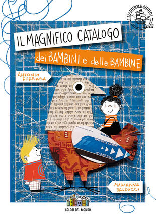 copertina Il magnifico catalogo dei bambini e delle bambine. Ediz. a colori