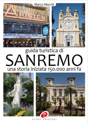 copertina Guida turistica di Sanremo. Una storia iniziata 150.000 anni fa. Ediz. illustrata