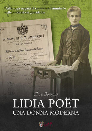 copertina Lidia Poët. Una donna moderna. Dalla toga negata al cammino femminile nelle professioni giuridiche