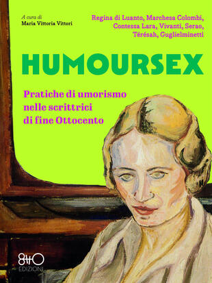 copertina Humoursex. Pratiche di umorismo nelle scrittrici di fine Ottocento