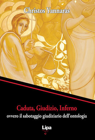 copertina Caduta, giudizio, inferno ovvero il sabotaggio giudiziario dell'ontologia