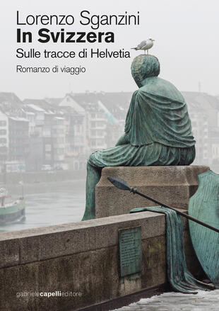 copertina In Svizzera. Sulle tracce di Helvetia