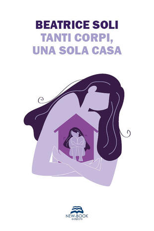 copertina Tanti corpi, una sola casa. Nuova ediz.
