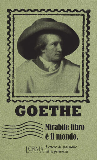copertina Mirabile libro è il mondo. Lettere di passione ed esperienza