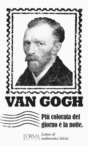 copertina Più colorata del giorno è la notte. Lettere di malinconica letizia