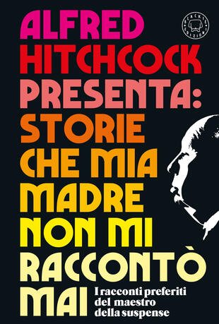 copertina Alfred Hitchcock presenta: Storie che mia madre non mi raccontò mai
