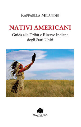 copertina Nativi americani. Guida alle tribù e riserve indiane degli Stati Uniti