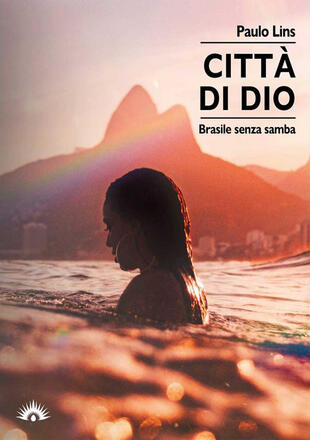 copertina Città di Dio. Brasile senza samba
