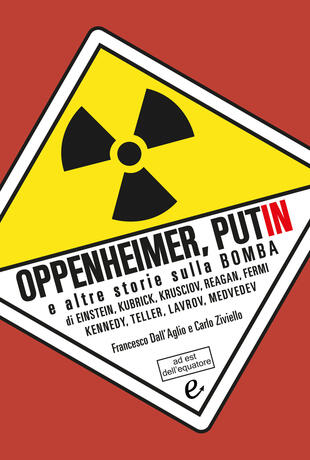 copertina Oppenheimer, Putin e altre storie sulla bomba