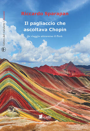 copertina Il pagliaccio che ascoltava Chopin. In viaggio attraverso il Perù