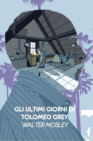 copertina Gli ultimi giorni di Tolomeo Grey