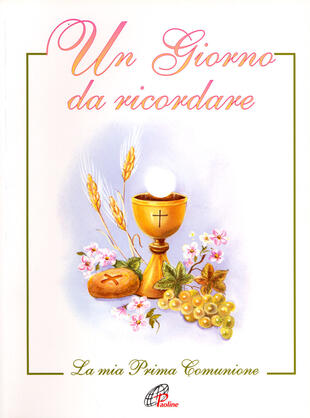 copertina Un giorno da ricordare. La mia prima Comunione