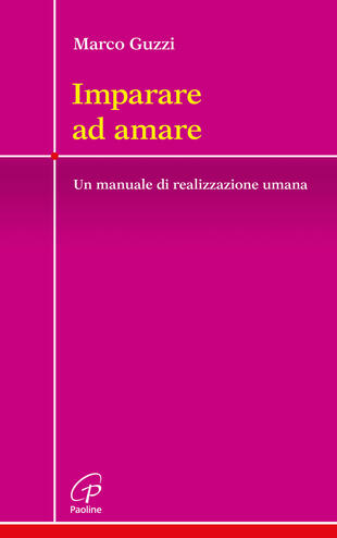 copertina Imparare ad amare. Un manuale di realizzazione umana