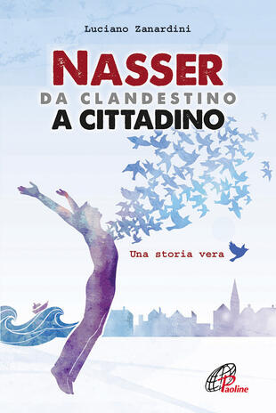copertina Nasser, da clandestino a cittadino