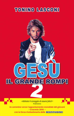 copertina Gesù, il grande «rompi»