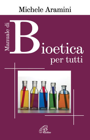 copertina Manuale di bioetica per tutti