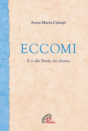 copertina Eccomi. Il sì alla Parola che chiama