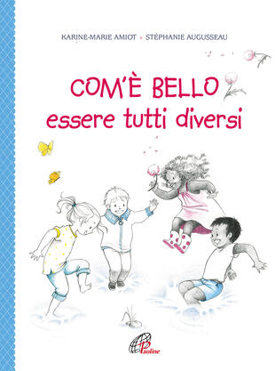copertina Com'è bello essere tutti diversi. Ediz. illustrata