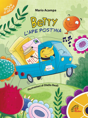 copertina Betty l'ape postina. Ediz. illustrata