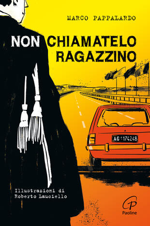 copertina Non chiamatelo ragazzino. Rosario Livatino, un giudice contro la mafia. Ediz. illustrata