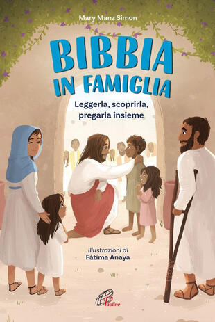 copertina La Bibbia in famiglia. Leggerla, scoprirla, pregarla insieme
