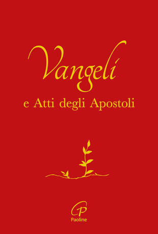copertina Vangelo e Atti degli Apostoli. Copertina rossa e oro. Ediz. integrale