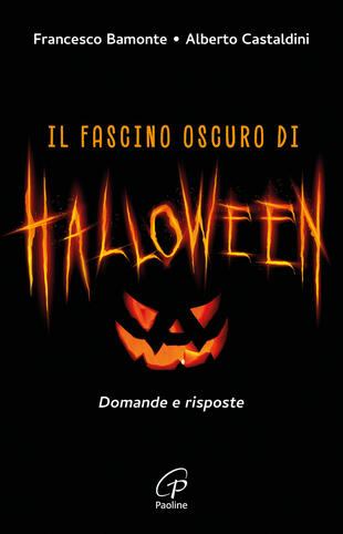 copertina Il fascino oscuro di Halloween. Domande e risposte