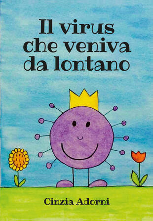 copertina Il virus che veniva da lontano. Ediz. a colori