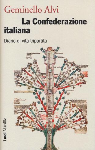 copertina La Confederazione italiana. Diario di vita tripartita