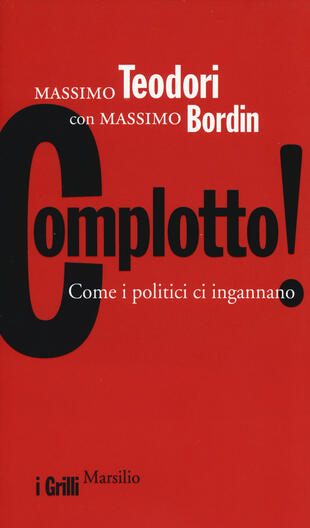 copertina Complotto! Come i politici ci ingannano
