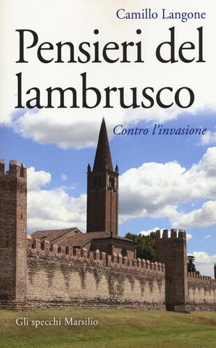 copertina Pensieri del lambrusco. Contro l'invasione