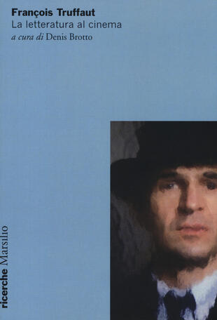 copertina Françoise Truffaut. La letteratura al cinema