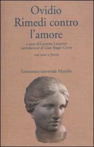copertina Rimedi contro l'amore. Testo latino a fronte