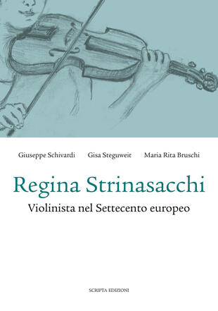 copertina Regina Strinasacchi. Violinista nel Settecento europeo