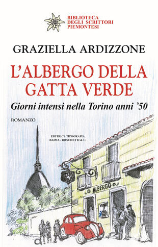 copertina L'albergo della gatta verde. Giorni intensi nella Torino anni '50