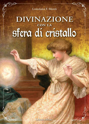 copertina Divinazione con la sfera di cristallo
