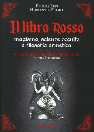 copertina Il libro rosso. Magismo, scienze occulte e filosofia ermetica