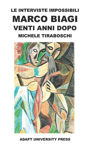 copertina Le interviste impossibili. Marco Biagi venti anni dopo