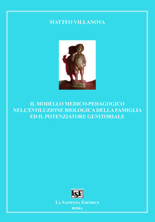 copertina Il modello medico-pedagogico nell'evoluzione biologica della famiglia ed il potenziale genitoriale