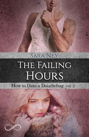 copertina The failing hours. How to date a douchebag