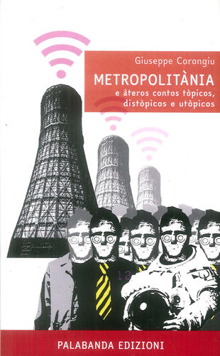 copertina Metropolitània e àteros contos tòpicos, distòpicos e utòpicos
