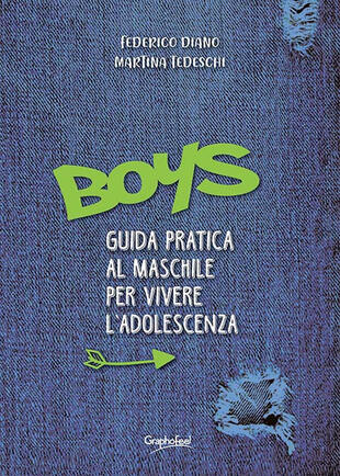 copertina Boys. Guida pratica al maschile per vivere l'adolescenza