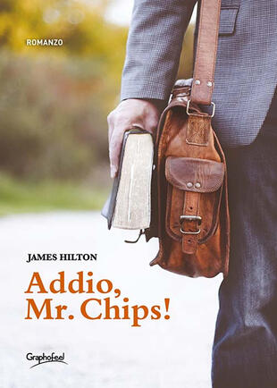 copertina Addio, mr. Chips! Nuova ediz.