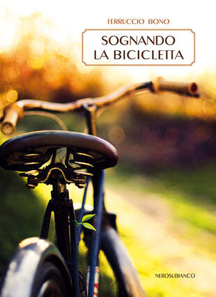 copertina Sognando la bicicletta