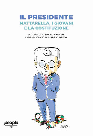copertina Il presidente. Mattarella, i giovani e la Costituzione