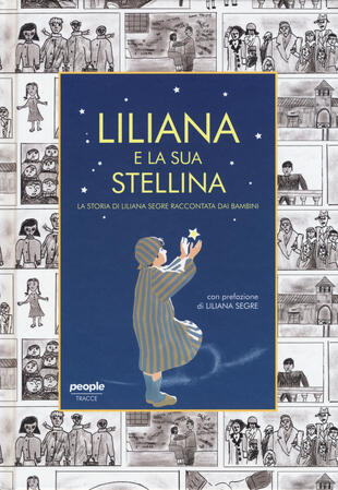 copertina Liliana e la sua stellina. La storia di Liliana Segre raccontata dai bambini