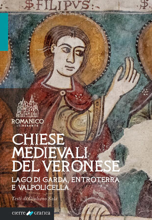 copertina Chiese medievali del Veronese. Lago di Garda, entroterra e Valpolicella. Ediz. integrale